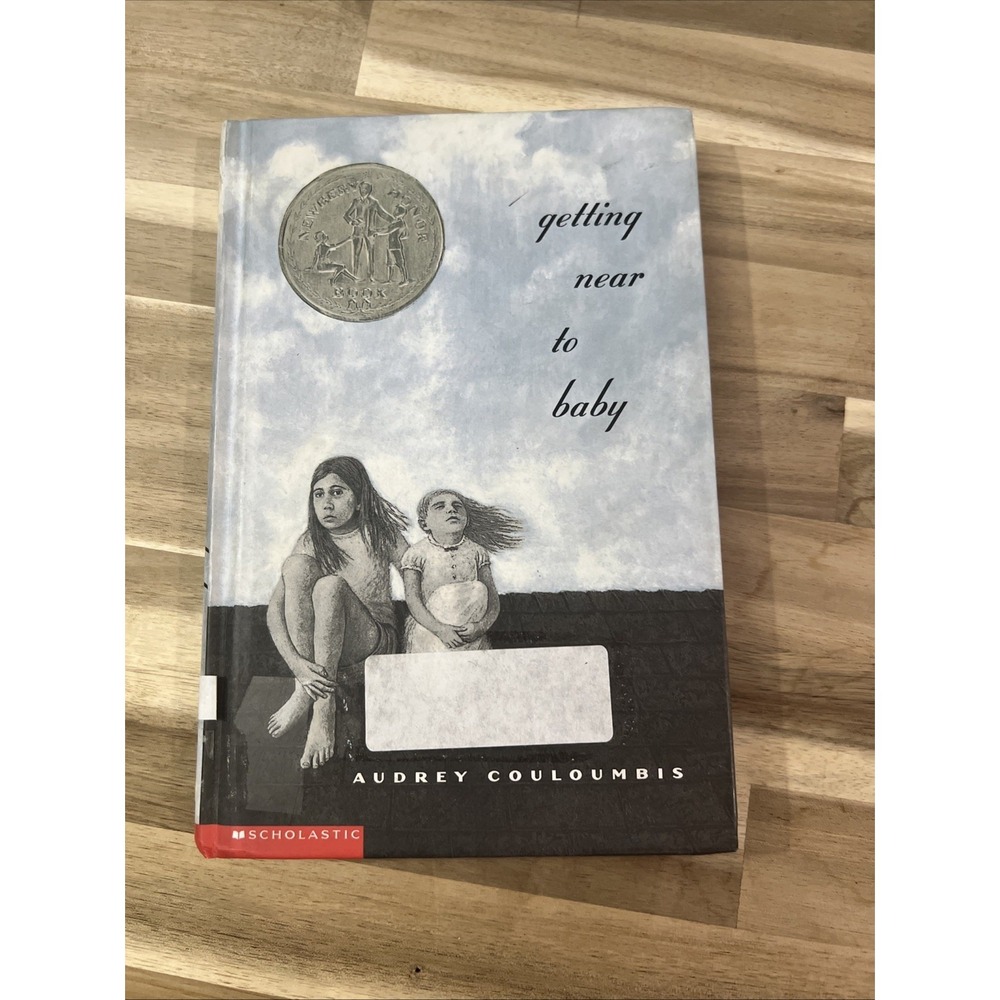 Scholastic Getting Near to Baby Novel Audrey Couloumbis Blue Newbery Honor Book